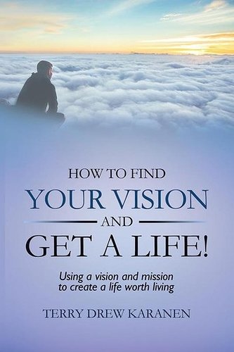how-to-find-your-vision-and-get-a-life-1