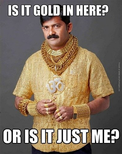 funny-pics-is-it-getting-gold-in-here