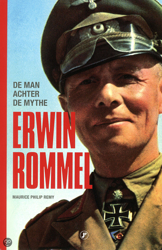 Erwin-Rommel-de-man-achter-de-mythe-Maurice-Philip-Remy