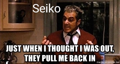 just-when-i-thought-i-was-out-they-pull-me-back-in~2
