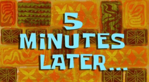 minutes-5-minutes-later-spongebob-time-card-64-51627145